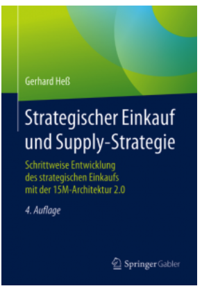 Abbildung Paperback "Strategischer Einkauf und Supply-Strategie", 4. Auflage, 2017, Prof. Dr. Gerhard Heß, ISBN 978-3-658-16214-6